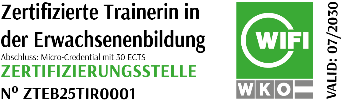Zertifizierte Trainerin in der Erwachsenenbildung.